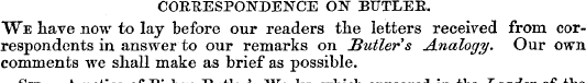 CORRESPONDENCE ON BUTLER. "We have now t...