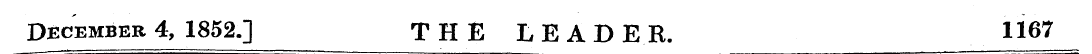 December 4, 1852.] THE LEADER. 1167