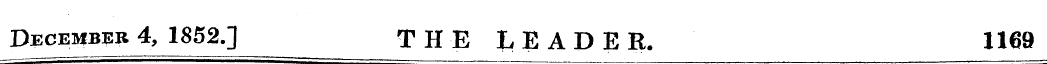 December 4, 1852.] THE LEADER. 1169