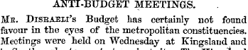 ANTI-BUDGET MEETINGS. Me. Diseaeli's Bud...