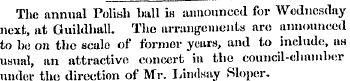 The annual Polish ball is announced for ...