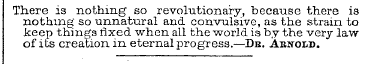 There is nothing so revolutionary, becau...