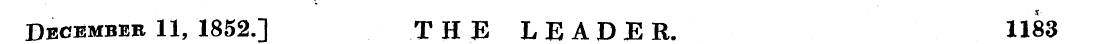 December 11, 1852.] THE LEADER. 1183