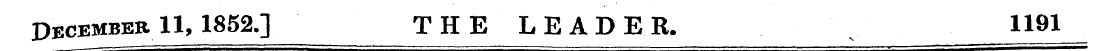 December 11, 1852.] THE LEADER. 1191 ¦¦ ...