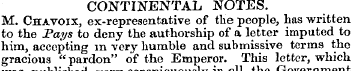 CONTINENTAL NOTES. M. Chavoix, ex-repres...