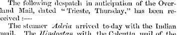 The following despatch in anticipation o...