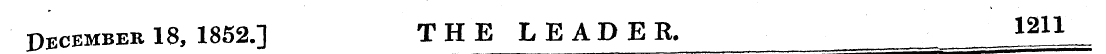 December 18, 1852.] THE LEADE R. 1211