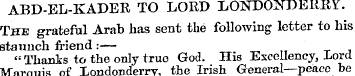 ABD-EL-KADER TO LORD LONDONDERRY. The gr...