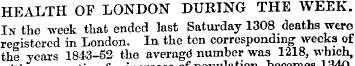 HEALTH OF LONDON DURING THE WEEK. In the...