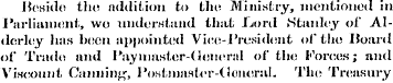 Heside the addition to the Ministry, men...