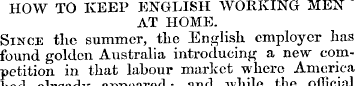 HOW TO KEEP ENGLISH WORKING MEN AT HOME....