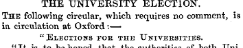 THE UNIVERSITY ELECTION. The following c...