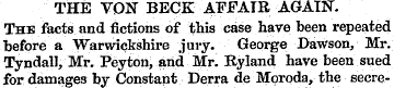 THE VON BECK AFFATR AGAIN. The facts and...