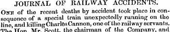 JOURNAL OF RAILWAY ACCIDENTS. One of tho...