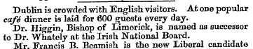 Dublin is crowded with English visitors....