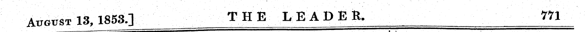 August 13, 1853.] THE LEADER. Ill