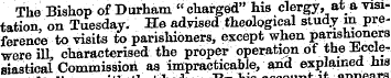 The Bishop of Durham "charged" his clerg...