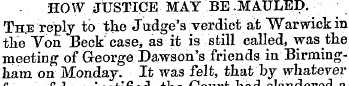 HOW JUSTICE MAY BE .MAULED. Th;e reply t...