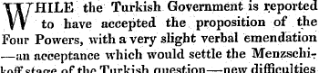 WHILE the Turkish Government is reported...