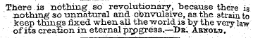 There is nothing so revolutionary, becau...