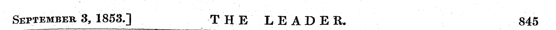 September 3, 1853,] THE LEADER. 845