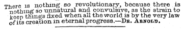 There is nothing so revolutionary, becau...
