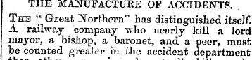THE MANUFACTURE OF ACCIDENTS. The " Grea...