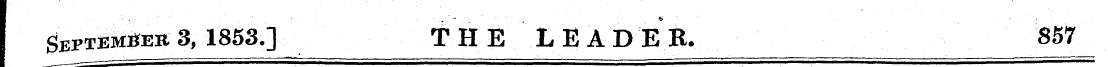 I September 3, 1853.] THE LEADER. 857