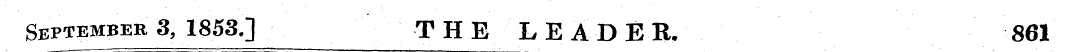 September 3, 1853.] THE LEADER. 861