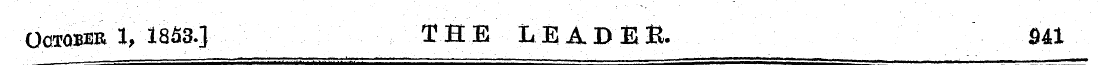 October 1/ 1853.] THE LEADER. Ml