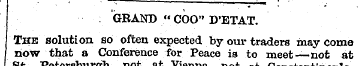 : GRAND " COO" D'ETAT. The solution so o...
