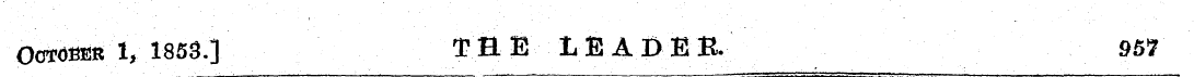 October 1, 1853.] THE LEA DEB. 957