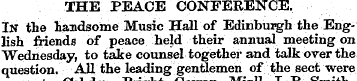 THE PEACE CONFERENCE. In the harndsome M...