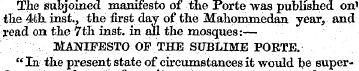 The subjoined manifesto of the Porte was...