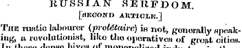 RUSSIAN SERFDOM. [ HKOONO AllTIC MJ.] Th...
