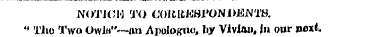 NOTJOU TO L'OItltKHl'ONDlCJVTB. " Tlio T...