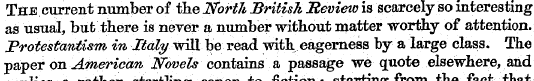 The. current number of the North British...