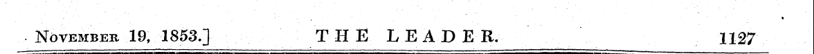 . November 19, 1853.] THE LEADER. 1127