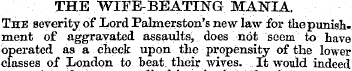 THE WIFE-BEATING MANIA. The severity of ...