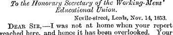 To the Honorary Secretary of the Working...