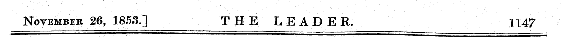 November 26, 1853.] THE LEADER, 1147