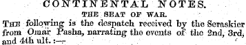 CONTINENTAL NOTES. THE SEAT OF WAR. The ...