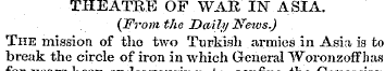 THEATRE OF WAR IN" ASIA. (From the Daily...