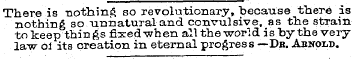 There is nothing so revolutionary, becau...