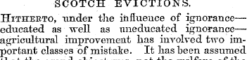 SCOTCH EVICTIONS. Hitherto, Under the in...