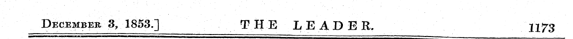 December 3, 1853.] THE LEADER. 11F3