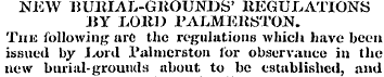 NEW BURIAL-GROUNDS' REGULATIONS BY LORD ...