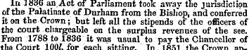 In 3836 an . Act-of Parliament took away...