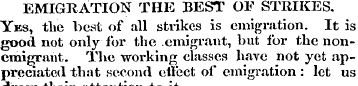 EMIGRATION THE BEST OF STRIKES. Yks, the...