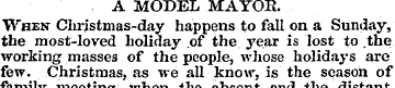 A MODEL MAYOR. When Christmas-day happen...